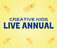 Creative Kids LIVE Annual ($375)